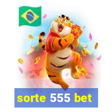 sorte 555 bet